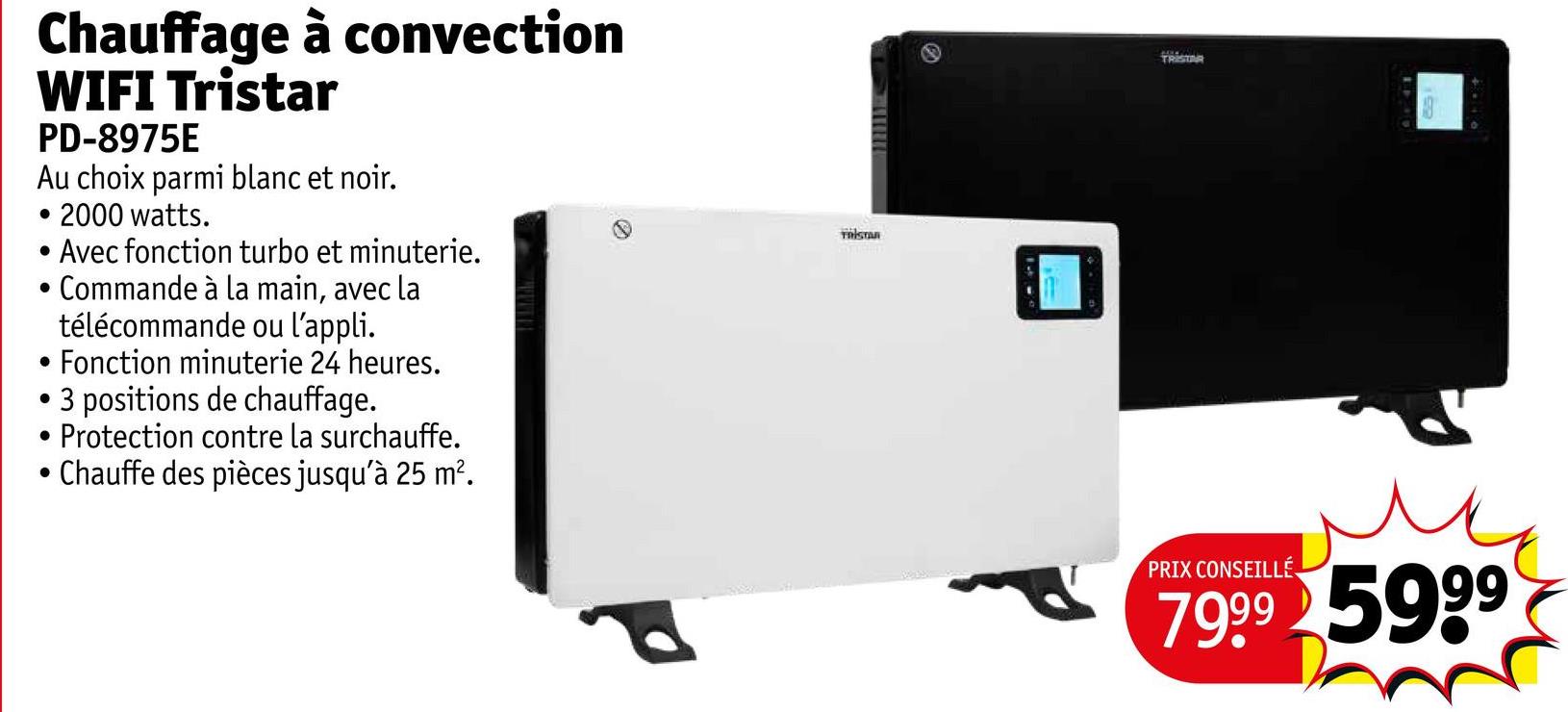 Chauffage à convection WIFI Tristar PD-8975E