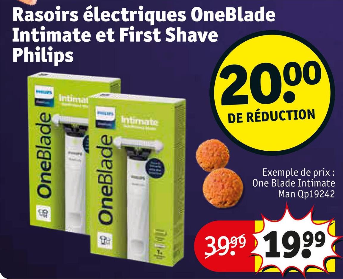 Rasoirs électriques OneBlade Intimate et First Shave Philips